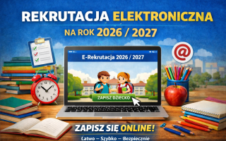 Rekrutacja elektroniczna na rok szkolny 2026/2027